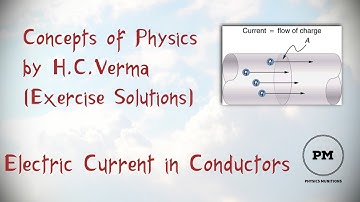 Electric Current in Conductors H.C.Verma Exercise solution (Q16 to Q21)