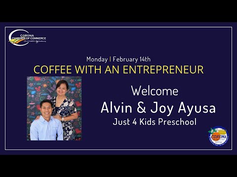 Coffee with an Entrepreneur featuring Alvin Ayusa, Owner of Just 4 Kids Preschool