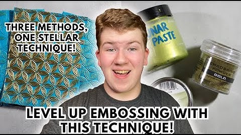 Level Up EMBOSSING FOLDERS with This TECHNIQUE! 3 METHODS