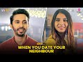 Date with your neighbour  ft natasha abhay purav jha  mrinal  valentines day special