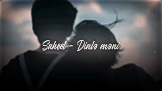 Saheel - Dinlə Məni