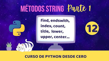 Métodos STRING (Parte 1) | Curso de Python desde cero 🐍