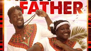 Joanna X Dj Paul | Abba Father | Official Audio | Afrobeat chords