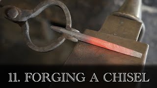 11. Crowninshield Replicas: How Chisels are Forged