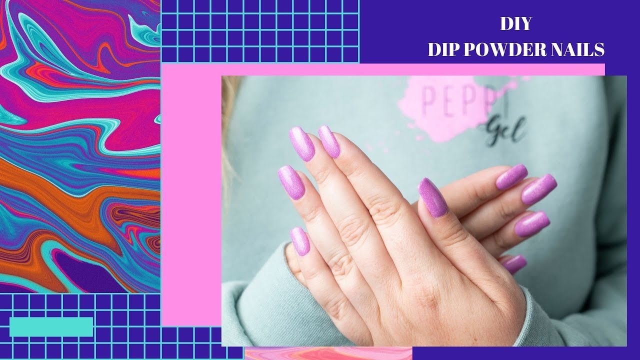 Dip Powder Nails, why you MUST try it! : PEPPI GEL - YouTube
