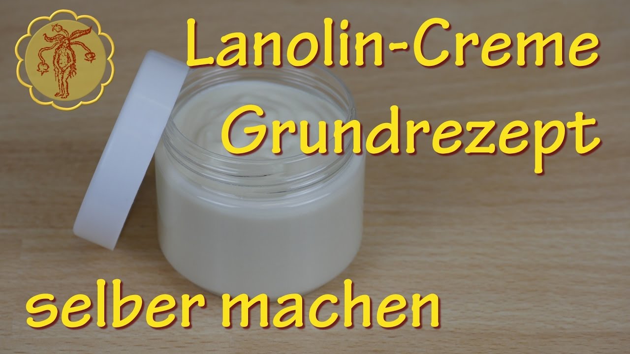 Lanolin Creme Selber Machen Grundrezept Youtube