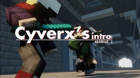 Intro for Cyverx ][ Skidnut