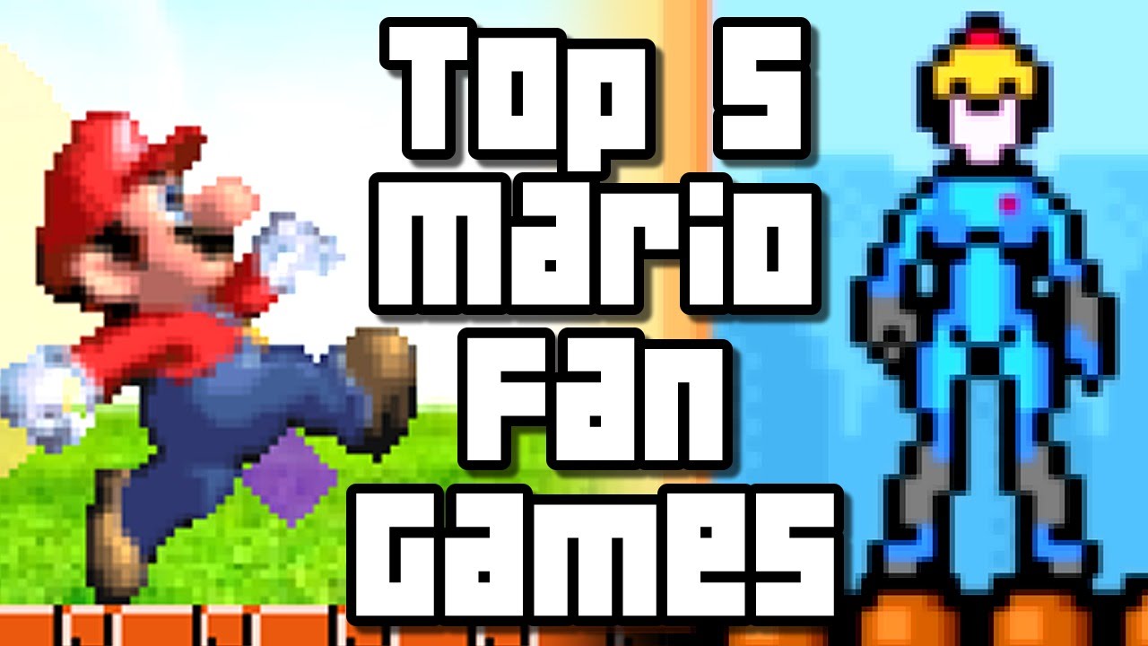 Super Mario Top 5 Fan Games Pc Youtube