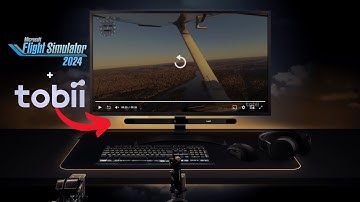 Tobii Eye Tracker: Updated Native Settings with Sim Update 3 | MSFS 2024