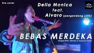 Della Monica ft. Alvaro (Pengendang Cilik) | BEBAS MERDEKA (live cover)