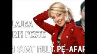 LAURA SI FLORIN PESTE - Am Stat Pe Afara