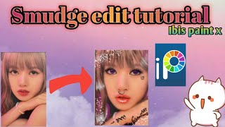 Smudge edit Full tutorial [Ibis paint x ]{Easy Tutorial} (Blackpink Lisa edit) Subscribe Now #viral