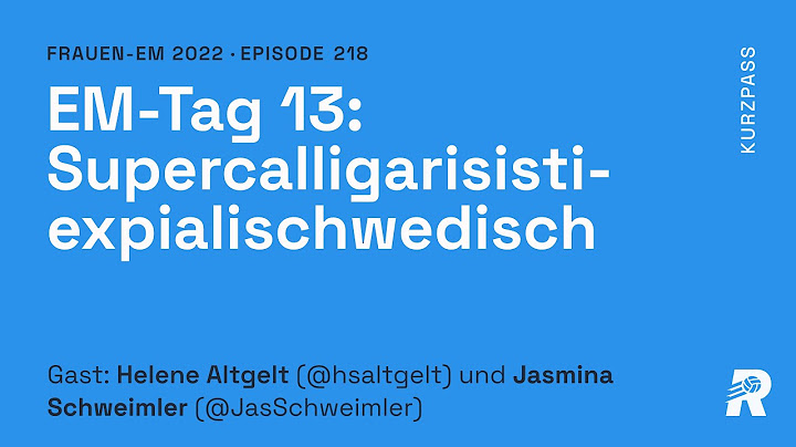 EM-Tag 13: Supercalligarisistiexpialischwedisch – Niederlande und Schweden im Viertelfinale!