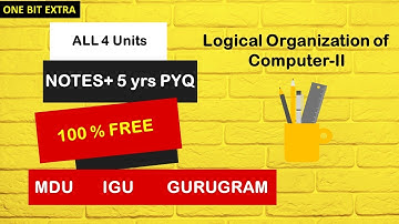 Logical organization of Computer-2 | BCA Sem 2 | LOC 2| Best Channel for LOC | Best Channel for BCA
