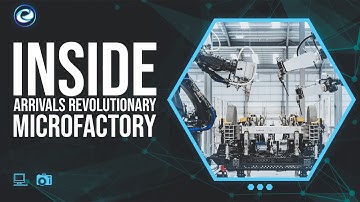Inside Arrivals Revolutionary Microfactory
