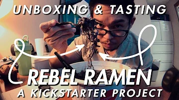 Rebel Ramen | Unboxing & Tasting First Look