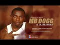 MBDOGG/DADY MASTER - Si uliniambia ( official audio)
