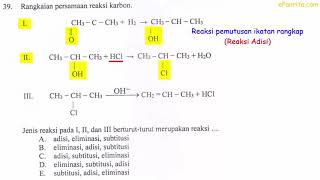 Rangkaian persamaan reaksi karbon. ... jenis pada i, ii, dan iii
berturut-turut merupakan …. a. adisi, eliminasi, substitusi b.
adis...