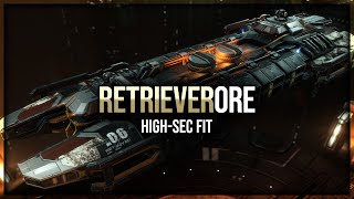 Eve Online - Retriever Ore Fit For High-Sec
