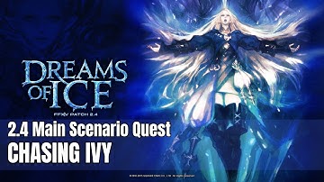 Final Fantasy XIV | A Realm Reborn | MSQ - Chasing Ivy