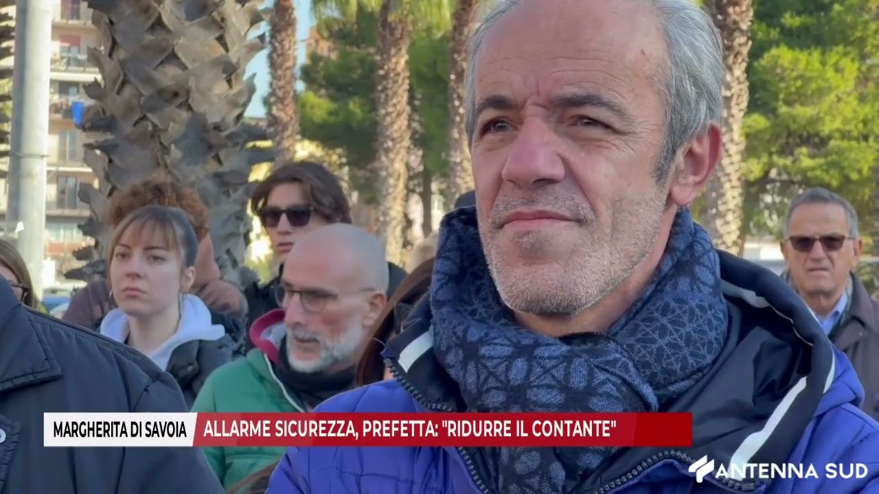 18 DICEMBRE 2024 - MARGHERITA DI SAVOIA  ALLARME SICUREZZA , PREFETTA RIDURRE IL CONTANTE
