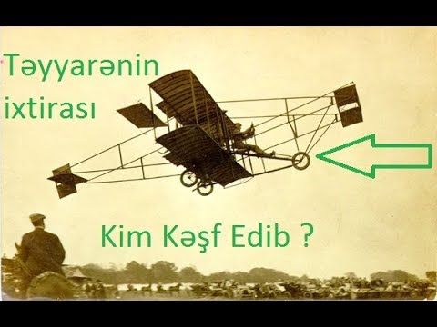 Video: Təyyarənin ixtirasının təsiri nə oldu?