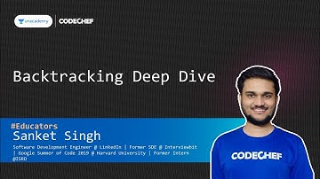 (Unacademy) Backtracking Deep Dive || Sanket Singh
