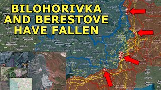 Bilohorivka & Berestove Have Fallen | New Russian Offensive Begins