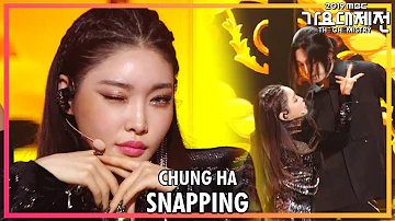 [HOT] CHUNG HA - Snapping , 2019 MBC 가요대제전 20191231