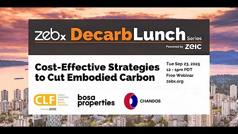 Sep 2025 Decarb Lunch: Cost-Effective Strategies to Cut Embodied Carbon