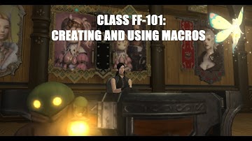 Class FF-101 Guide: User Macros