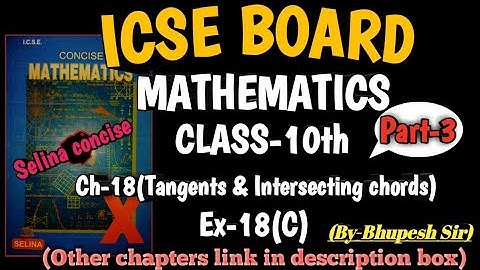 ICSE CLASS-10th | MATH | Ch-18 | Tangents and Intersecting chords |ex-18(c) part-3 #problems_beater