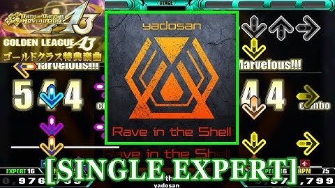 【DDR A3】 Rave in the Shell / yadosan [SINGLE EXPERT] 譜面確認+Clap