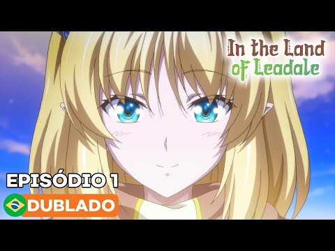 Leadale no Daichi nite Dublado - Episódio 9 - Animes Online