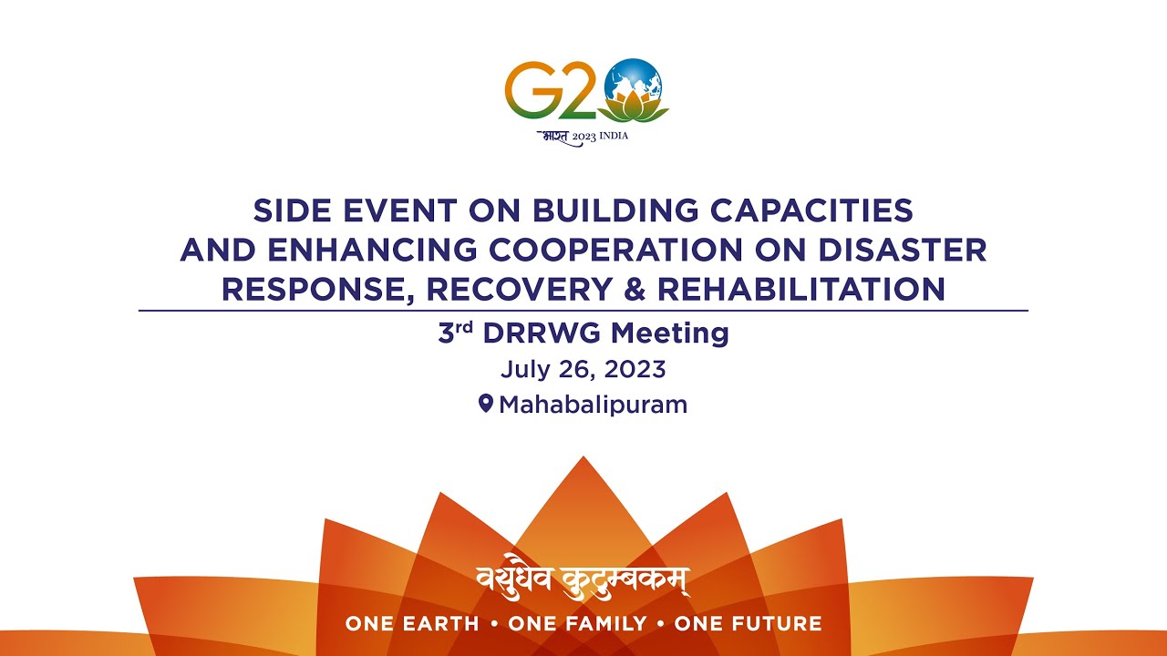 Side Event-Building Capacity & Enhancing Cooperation on Disaster Response, Recovery & Rehabilitation