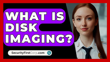 What Is Disk Imaging? - SecurityFirstCorp.com