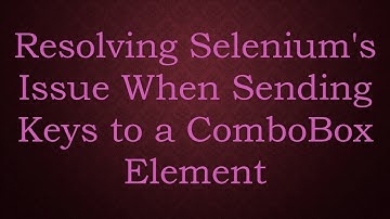 Resolving Selenium