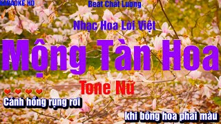 Karaoke Mộng Tàn Hoa Ltone Nữ L Nhạc Sống Tấn Sanh L Beat Phối Mới Chất Lượng Cực Hay Dễ Hát