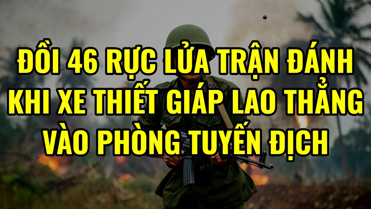 Giải Vây Căn Cứ Alpha - Cuộc Phản Kích Định Mệnh Giữa Vòng Vây Tử Thần I | Hồi Ký Miền Nam VN