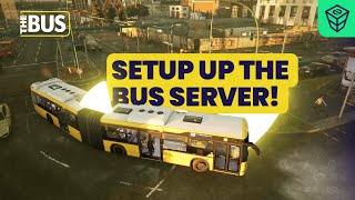 Setup The Bus server in just a MINUTE!