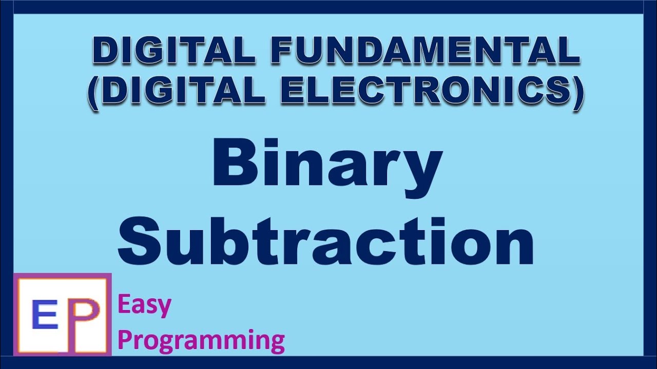 #15 Binary Subtraction in Digital In Hindi | B.E | B.Tech| Diploma ...