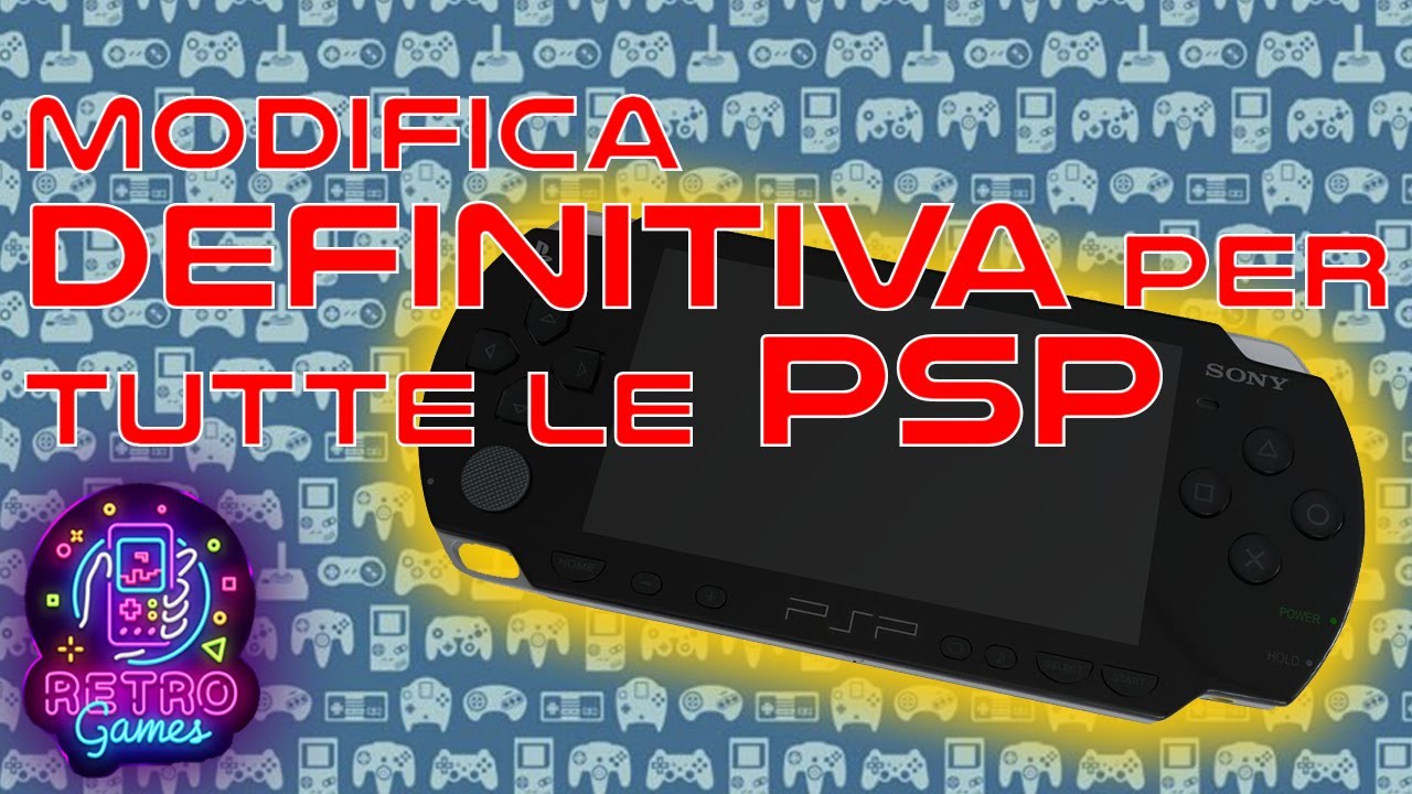 Come MODIFICARE QUALSIASI PSP in modo SEMPLICE e VELOCE! - YouTube
