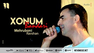 Mehruboni Ravshan - Xonum bandari (audio)