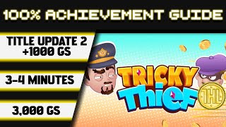 Tricky Thief Title Update 2 100% Achievement Walkthrough * 1000GS in 3-4 Minutes *