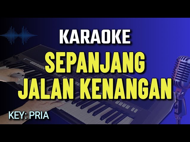 Karaoke SEPANJANG JALAN KENANGAN | Nada Pria Cowok class=