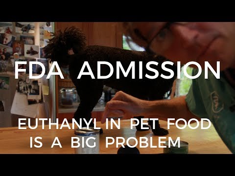 FDA Admits: Euthanyl in Pet Food is A BIG Problem