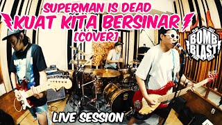 Superman is dead - Kuat Kita Bersinar [cover]
