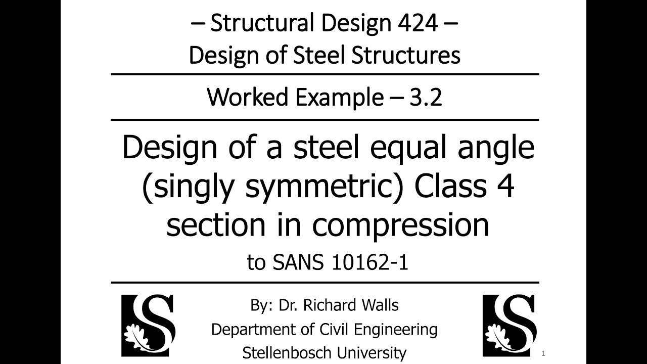 Steel Design Compression Equal leg steel angle which experiences
