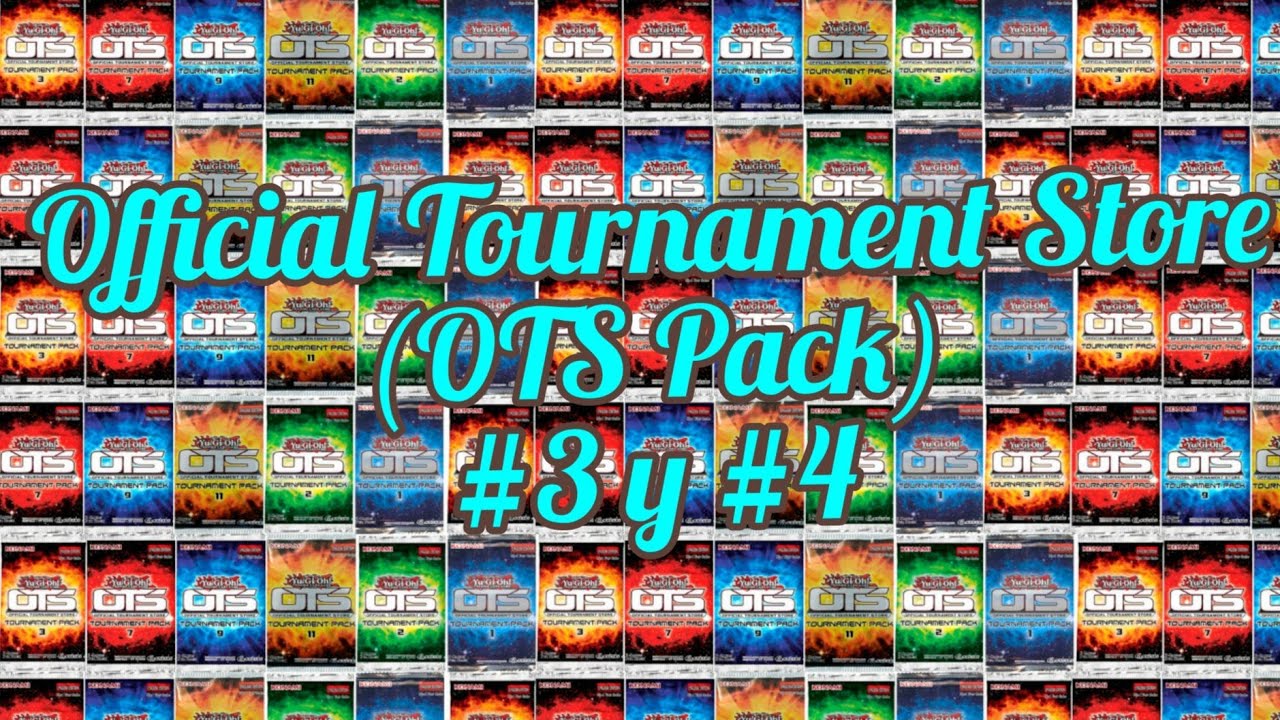 Yu-Gi-Oh! - Official Tournament Store Pack (OTS) #3 y #4 (OP03 & OP04 ...