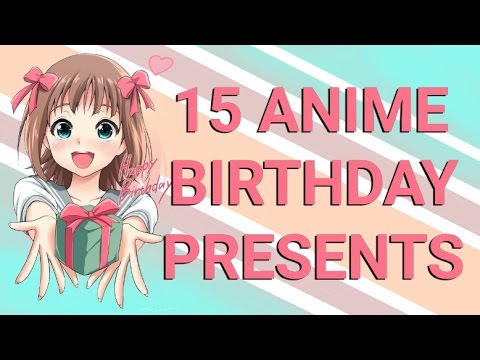 15 Otaku Anime Birthday Gifts Ideas And Diy Youtube